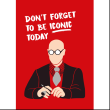 Открытка "Don't forget to be iconic today", 148х105 мм, дизайнерская
