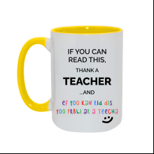Кружка "If you can read this, Thank a teacher", керамика, 450 мл, белый, желтый