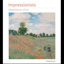 Книга на английском языке "Masterpieces of Art. Impressionists", Michael Robinson