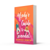Книга на английском языке "A Lady`S Guide To Scandal", Sophie Irwin - 2