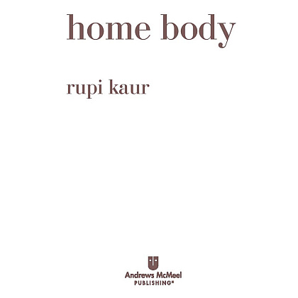 Книга "Home body. Белые стихи, которые обнимают и дарят любовь", Каур Рупи - 2