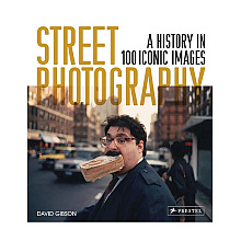Книга на английском языке "Street Photography. A History in 100 Iconic Photographs", David Gibson