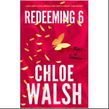 Книга на английском языке "Redeeming 6", Chloe Walsh