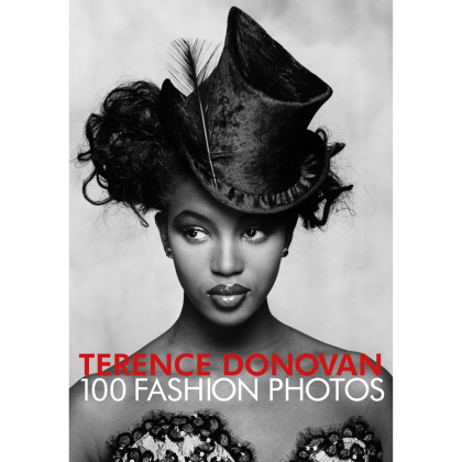 Книга на английском языке "Terence Donovan. 100 Fashion Photos" HB, Terence Donovan