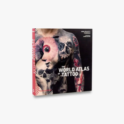 Книга на английском языке "The World Atlas of Tattoo", Anna Felicity Friedman