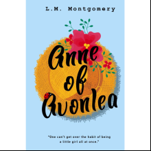 Книга на английском языке "Anne of Avonlea", Lucy Maud Montgomery