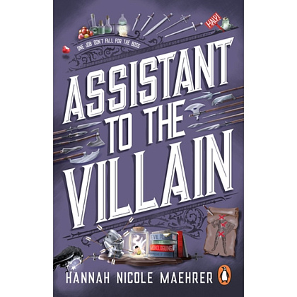 Книга на английском языке "Assistant to the Villain", Hannah Nicole Maehrer