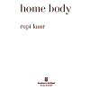 Книга "Home body. Белые стихи, которые обнимают и дарят любовь", Каур Рупи - 2