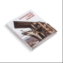 Книга на английском языке "Concrete, mon amour: The Raw Imprint of Modernism", Stefano Perego