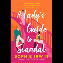 Книга на английском языке "A Lady`S Guide To Scandal", Sophie Irwin