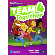 Книга "Team Together 4. Level A2. Pupil's Book with Digital Resources", Michelle Mahony, Kay Bentley, Tessa Lochowski