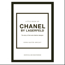 Книга на английском языке "Little Book of Chanel by Lagerfeld: The Story of the Iconic Fashion Designer", Baxter-wright E.