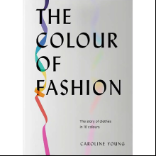 Книга на английском языке "The Colour of Fashion" HB, Caroline Young