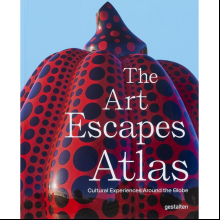 Книга на английском языке "The Art Escapes Atlas: Cultural Experiences Around the Globe"