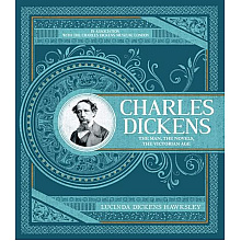 Книга на английском языке "Charles Dickens,The Man, the Novels, the Victorian Age", Lucinda Dickens Hawksley