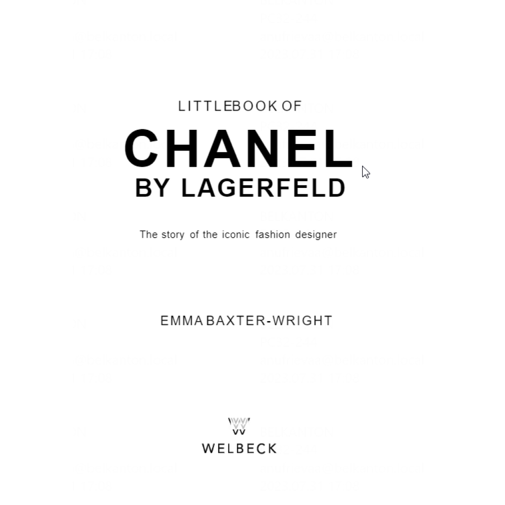 Книга на английском языке "Little Book of Chanel by Lagerfeld: The Story of the Iconic Fashion Designer", Baxter-wright E. - 2
