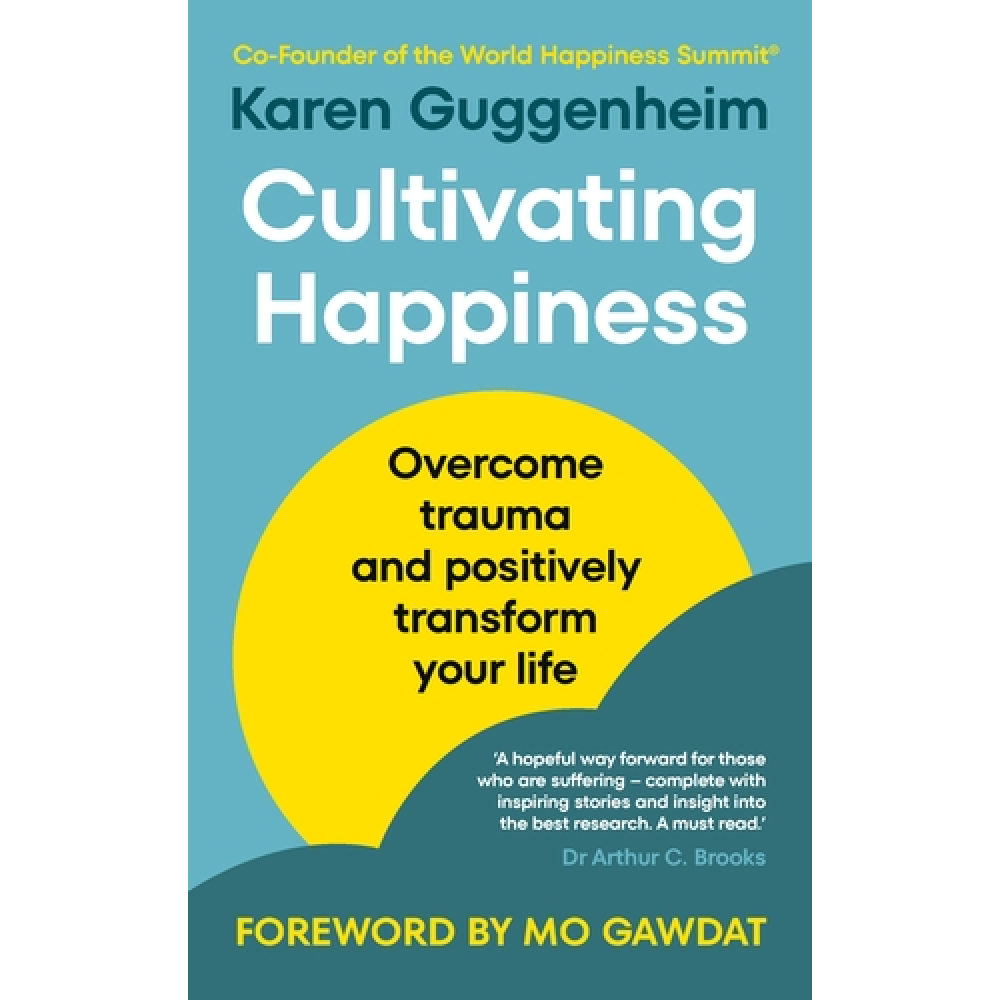 Книга на английском языке "Cultivating Happiness", Karen Guggenheim