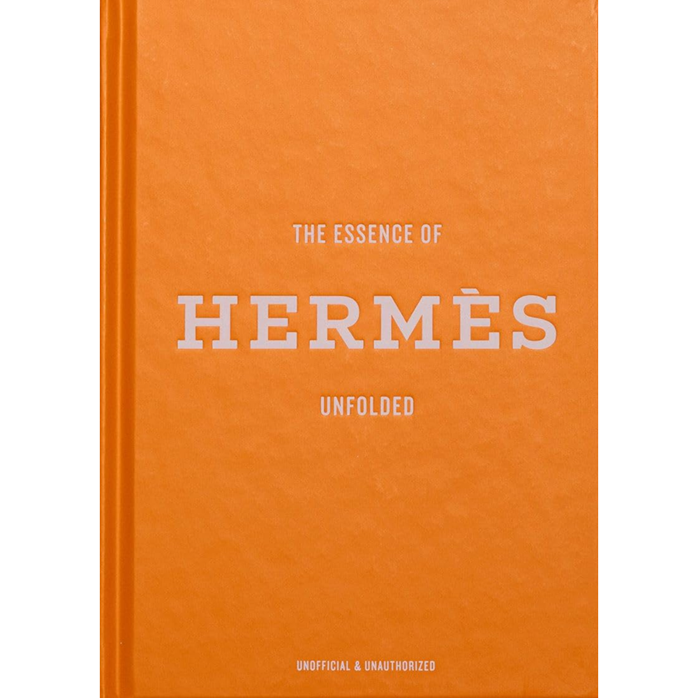 Книга на английском языке "The Essence of Hermes. Unfolded" HB, Kelly Reising